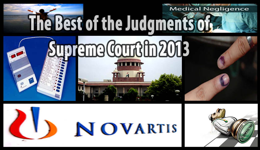 Best Judgments of Supreme Court in 2013 Best Judgments of Supreme Court in 2013