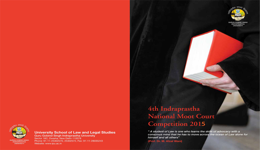 IV Indraprastha National Moot Court Comptetition, 2015 IV Indraprastha National Moot Court Comptetition, 2015