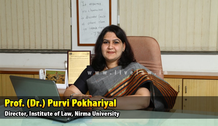 In Conversation with Prof. (Dr.) Purvi Pokhriyal, Director Institute of Law, Nirma University In Conversation with Prof. (Dr.) Purvi Pokhriyal, Director Institute of Law, Nirma University
