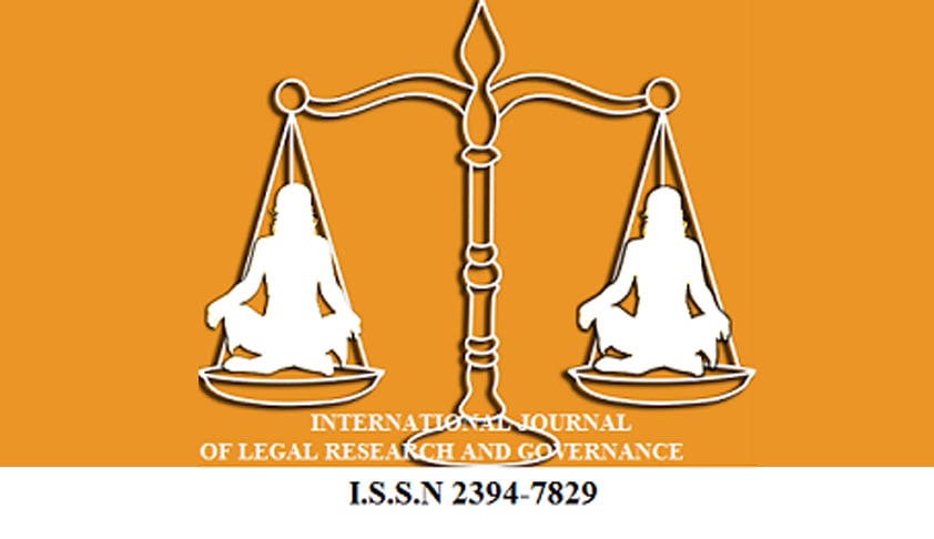 Call for Papers: International Journal of Legal Research and Governance Call for Papers: International Journal of Legal Research and Governance