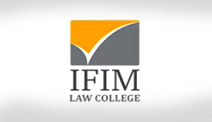 Admission Announcement: IFIM Law College’s BBA LLB Program Admission Announcement: IFIM Law College’s BBA LLB Program