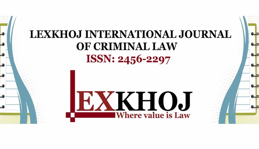 Call for Papers: Lexkhoj International Journal of Criminal Law, Volume II Issue II Call for Papers: Lexkhoj International Journal of Criminal Law, Volume II Issue II