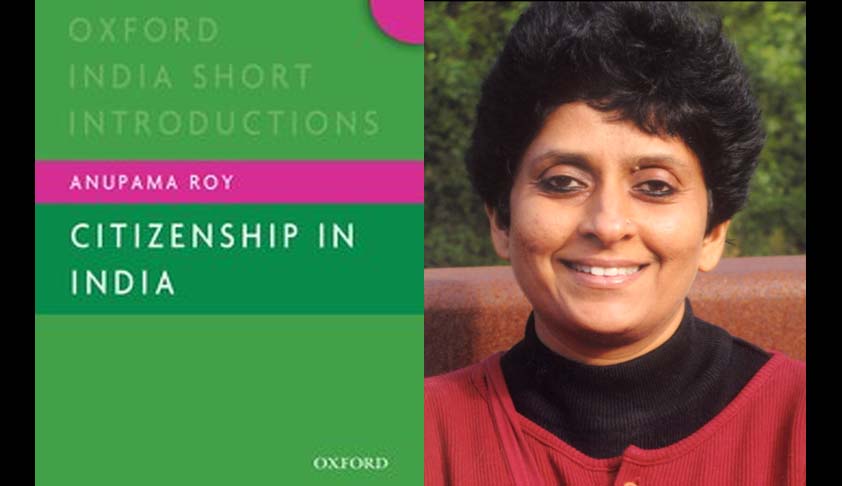 Citizenship (Amendment) Bill, 2016 Goes Against Constitutional Morality: Anupama Roy, Author And Expert On Citizenship Law Citizenship (Amendment) Bill, 2016 Goes Against Constitutional Morality: Anupama Roy, Author And Expert On Citizenship Law