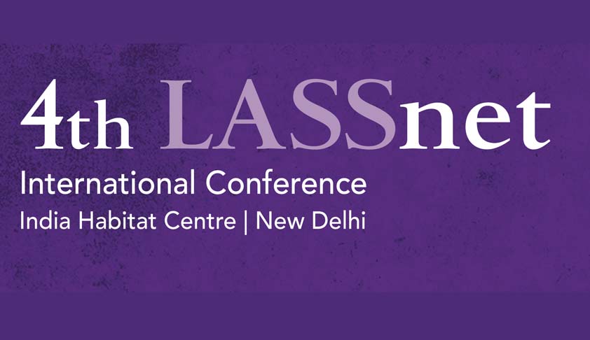 “Law Is Not The Monopoly Of Legal Experts Alone”, Say Pratiksha Baxi And Siddharth Narrain, Organisers Of 4th International Lassnet Conference In New Delhi “Law Is Not The Monopoly Of Legal Experts Alone”, Say Pratiksha Baxi And Siddharth Narrain, Organisers Of 4th International Lassnet Conference In New Delhi