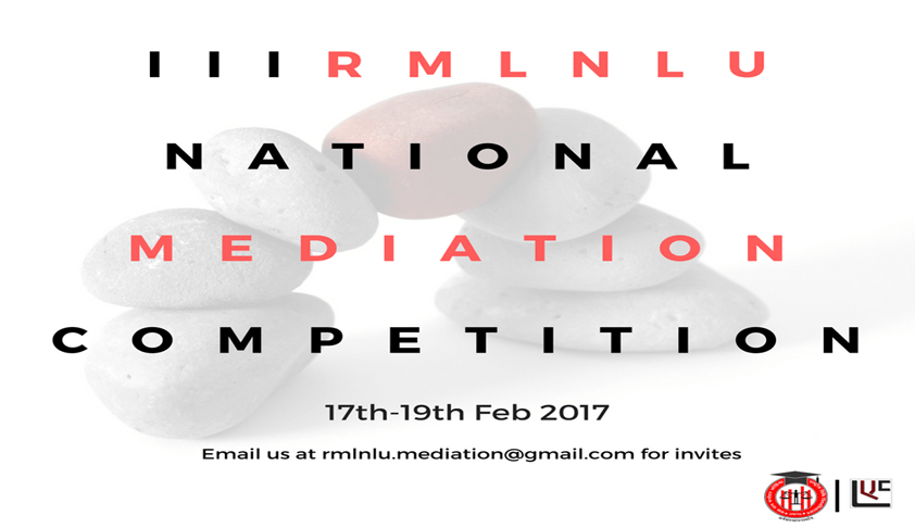 3rd National Mediation Competition 2017, RMLNLU 3rd National Mediation Competition 2017, RMLNLU