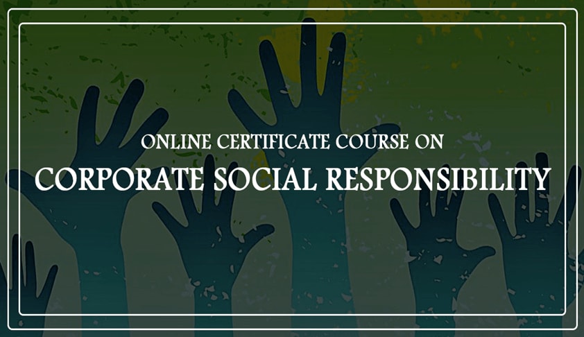 Rostrum Legal: Online Certificate Course on Corporate Social Responsibility Rostrum Legal: Online Certificate Course on Corporate Social Responsibility