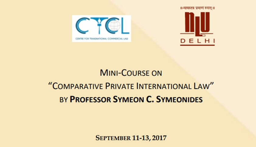 NLUD: Mini-Course on “Comparative Private International Law” NLUD: Mini-Course on “Comparative Private International Law”