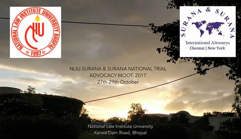 North India Rounds of Surana and Surana National Trial Advocacy, 2017 and Surana & Surana National Judgment Writing Competition North India Rounds of Surana and Surana National Trial Advocacy, 2017 and Surana & Surana National Judgment Writing Competition