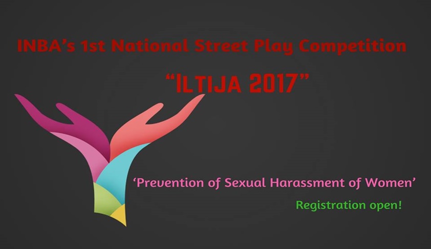 INBA’s Section for Law Students: 1st National Street Play Competition “Iltija 2017” INBA’s Section for Law Students: 1st National Street Play Competition “Iltija 2017”