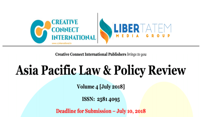 Call For Papers: Asia Pacific Law & Policy Review (Annual Vol. 4), Submit by July 10 Call For Papers: Asia Pacific Law & Policy Review (Annual Vol. 4), Submit by July 10