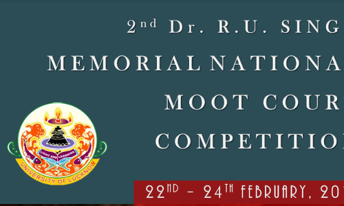 2nd Dr. R.U. Singh Memorial National Moot Court Competition, February 22nd-24th, 2019 2nd Dr. R.U. Singh Memorial National Moot Court Competition, February 22nd-24th, 2019