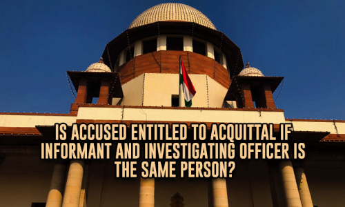 Complainant And IO Same: Two Judge Bench Doubts The Recent Three Judge Bench Judgment Complainant And IO Same: Two Judge Bench Doubts The Recent Three Judge Bench Judgment