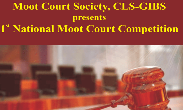 1st National Moot Court Competition At Centre for Legal Studies, GIBS Delhi 1st National Moot Court Competition At Centre for Legal Studies, GIBS Delhi