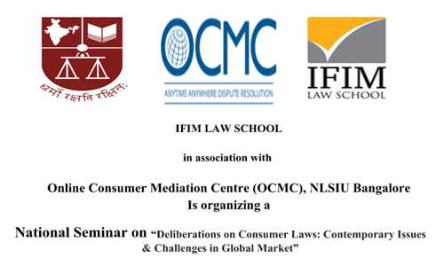 Call For Papers: Seminar On Deliberations On Consumer Laws At IFIM Law School Call For Papers: Seminar On Deliberations On Consumer Laws At IFIM Law School