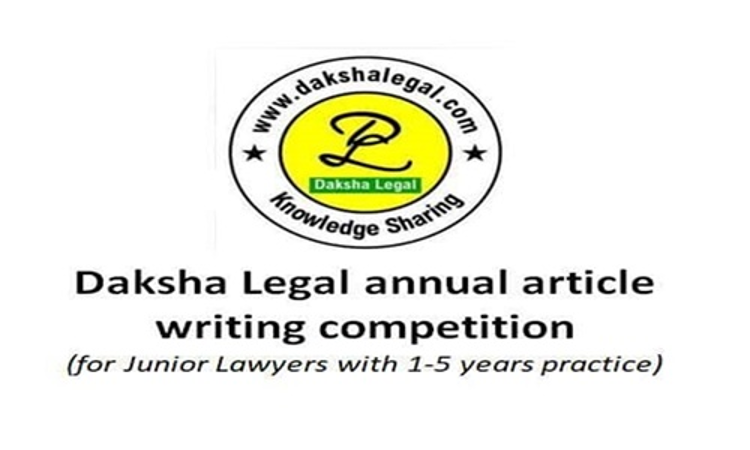 Daksha Legal Annual Article Writing Competition Daksha Legal Annual Article Writing Competition