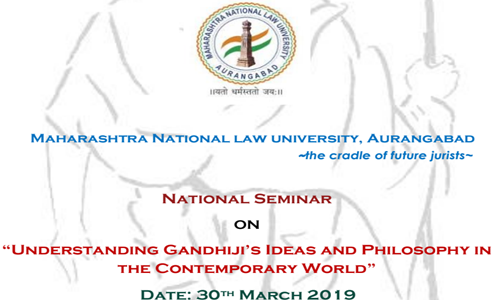 Call For Paper: Seminar On Understanding Gandhijis Ideas And Philosophy At MNLU Aurangabad Call For Paper: Seminar On Understanding Gandhijis Ideas And Philosophy At MNLU Aurangabad