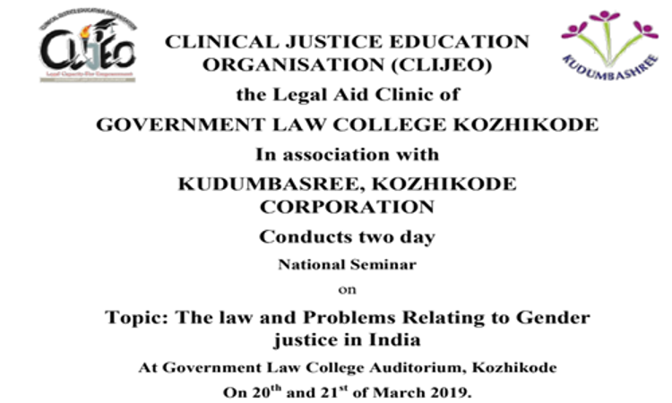 CLIJEO and Kozhikode Corporation: National Seminar On The Law And Problems Relating To Gender Justice In India CLIJEO and Kozhikode Corporation: National Seminar On The Law And Problems Relating To Gender Justice In India