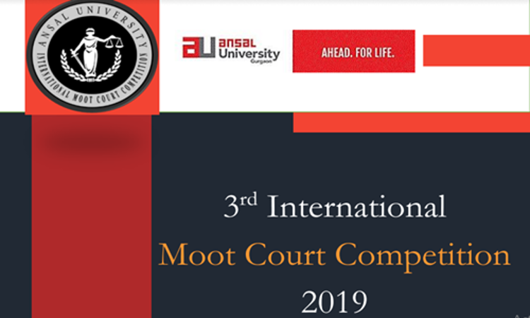 3rd Ansal University International Moot Court At Ansal University, Gurugram 3rd Ansal University International Moot Court At Ansal University, Gurugram