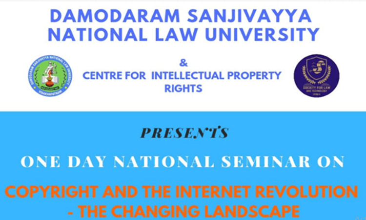 National Seminar On Copyright And The Internet Revolution – The Changing Landscape At DSNLU National Seminar On Copyright And The Internet Revolution – The Changing Landscape At DSNLU