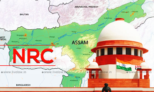 Assam NRC | Supreme Court To Hear Challenge To Section 6A Citizenship Act From October 17 Assam NRC | Supreme Court To Hear Challenge To Section 6A Citizenship Act From October 17