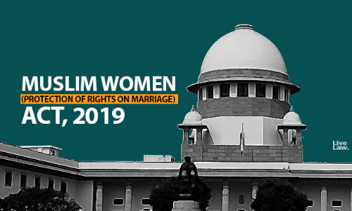 SC Issues Notice On Petitions Challenging the Constitutional Validity of New Triple Talaq Law SC Issues Notice On Petitions Challenging the Constitutional Validity of New Triple Talaq Law
