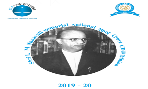 Shri I M Nanavati Memorial National Moot Court Competition 2019-20 At GLS, Ahmedabad 2019-20 Shri I M Nanavati Memorial National Moot Court Competition 2019-20 At GLS, Ahmedabad 2019-20