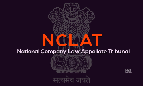 Time Period Under Regulation 35A Is Directory And Not Mandatory: NCLAT, Delhi Time Period Under Regulation 35A Is Directory And Not Mandatory: NCLAT, Delhi