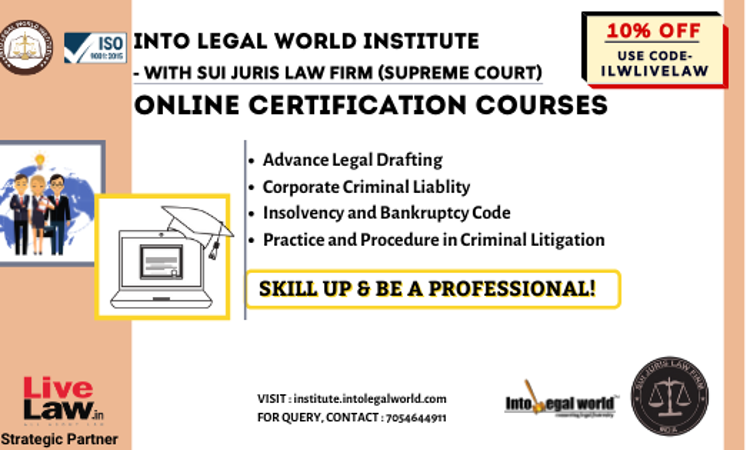Online Certification Courses By Into Legal World Institute With Sui Juris Law Firm (Supreme Court Of India) Online Certification Courses By Into Legal World Institute With Sui Juris Law Firm (Supreme Court Of India)