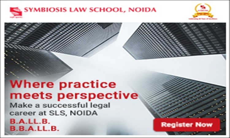 Admission Notification: Symbiosis Law School, Noida (U.P.) Admission Notification: Symbiosis Law School, Noida (U.P.)