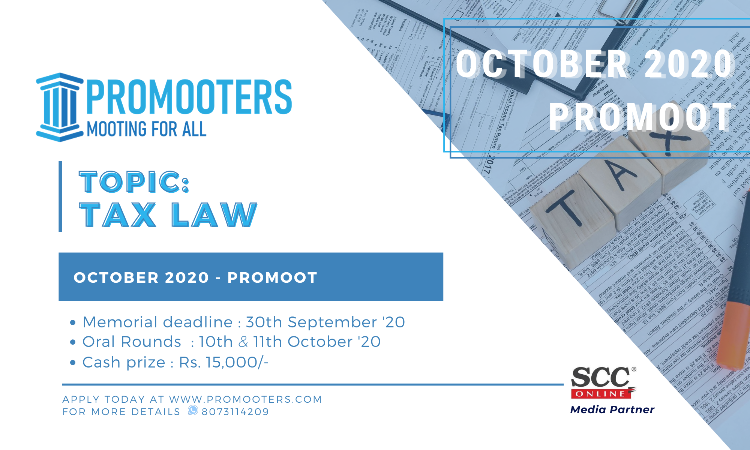October ProMoot: Tax Law (11th-12th Oct) October ProMoot: Tax Law (11th-12th Oct)