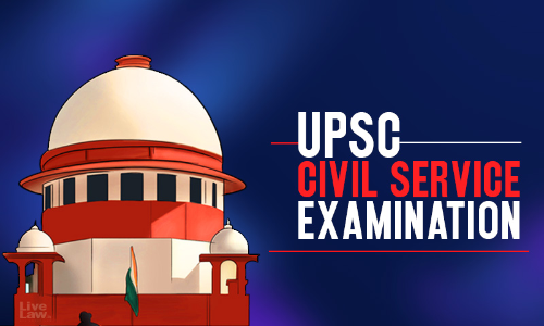 UPSC Objects Plea Seeking Postponement Of Civil Service Exam, SC Asks UPSC To Affidavit UPSC Objects Plea Seeking Postponement Of Civil Service Exam, SC Asks UPSC To Affidavit