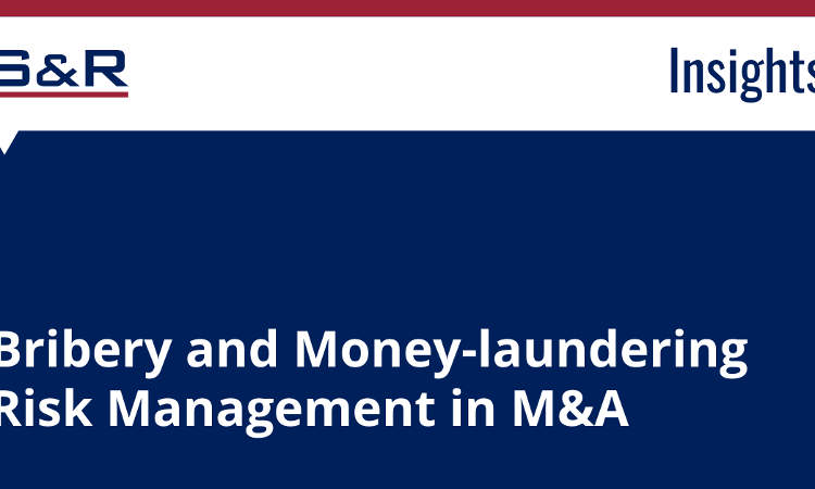 Bribery and Money-laundering Risk Management In M&A Bribery and Money-laundering Risk Management In M&A