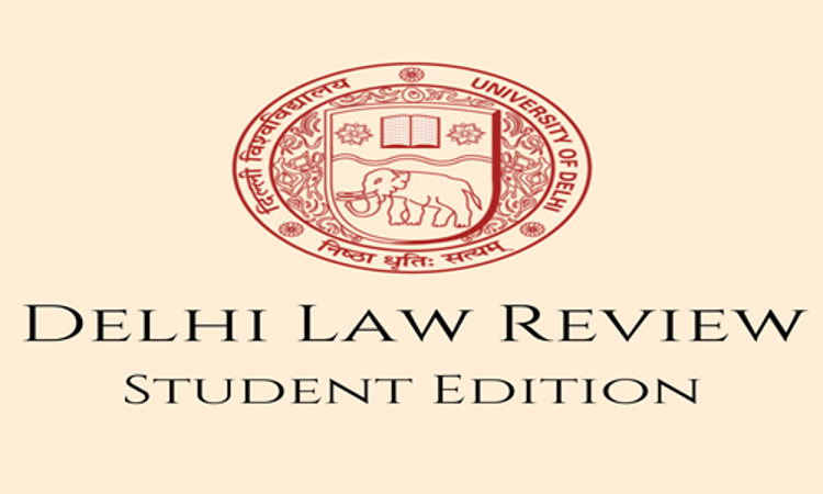 Call For Papers: Delhi Law Review (Student Edition) Call For Papers: Delhi Law Review (Student Edition)