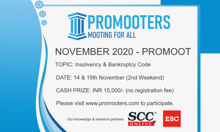 November ProMoot: Insolvency & Bankruptcy Code (14th-15th Nov) November ProMoot: Insolvency & Bankruptcy Code (14th-15th Nov)
