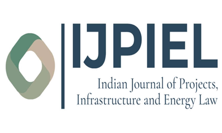 Indian Journal of Projects, Infrastructure and Energy Law : Call for editors Indian Journal of Projects, Infrastructure and Energy Law : Call for editors