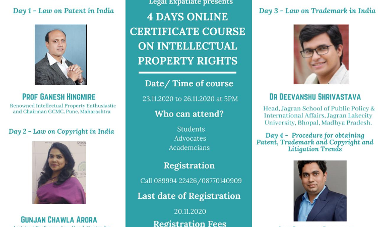 4 Days Online Certificate Course On Intellectual Property Rights From 23.11.2020 To 26.11.2020 At 5PM 4 Days Online Certificate Course On Intellectual Property Rights From 23.11.2020 To 26.11.2020 At 5PM