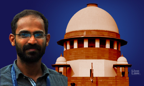 Supreme Court Directs UP Govt To Produce Medical Records Of Siddique Kappan Tomorrow Supreme Court Directs UP Govt To Produce Medical Records Of Siddique Kappan Tomorrow