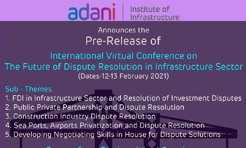 International Virtual Conference On The Future Of Dispute Resolution In Infrastructure Sector International Virtual Conference On The Future Of Dispute Resolution In Infrastructure Sector