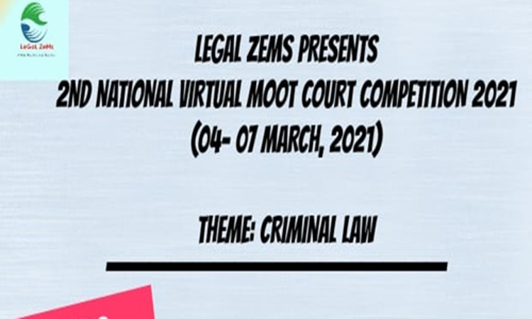2nd National Virtual Moot Court Competition 2021 By Legal Zems 2nd National Virtual Moot Court Competition 2021 By Legal Zems