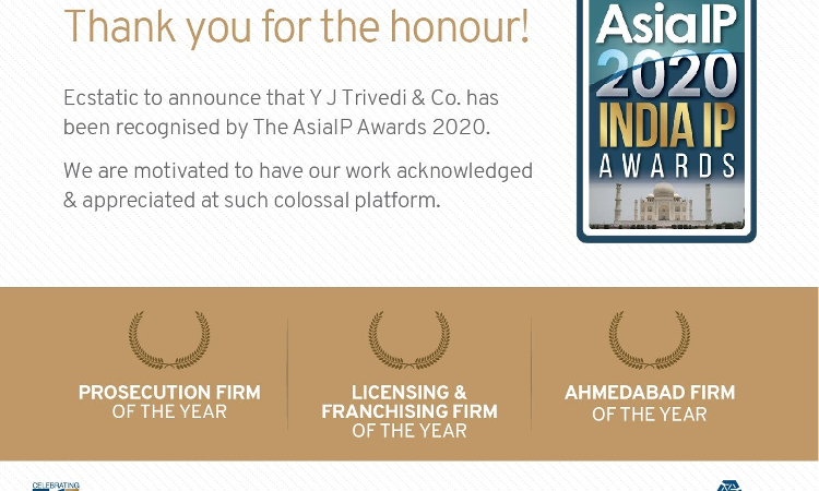 Y.J Trivedi & Co Awarded By AsiaIP 2020 India IP Awards Y.J Trivedi & Co Awarded By AsiaIP 2020 India IP Awards