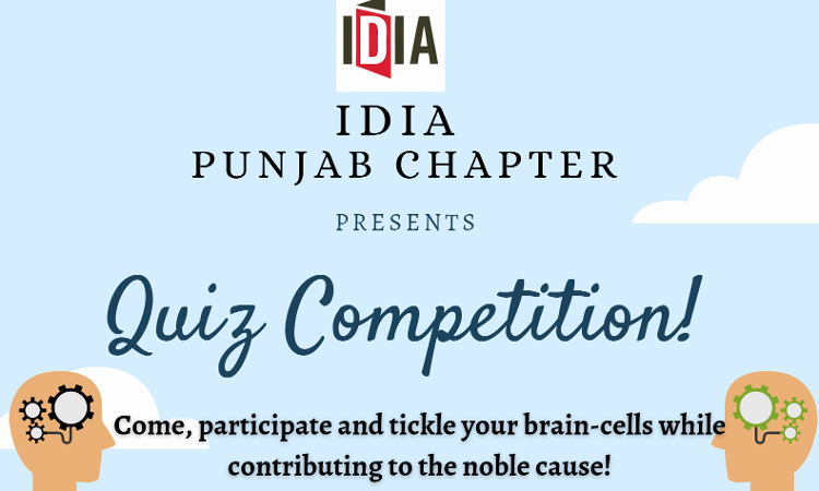 IDIA Punjab Chapter Quiz Competition: Register By 24th February 2021 IDIA Punjab Chapter Quiz Competition: Register By 24th February 2021