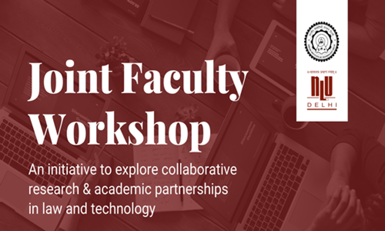 IIT Delhi And NLU Delhi Organised Virtual Joint Faculty Workshop IIT Delhi And NLU Delhi Organised Virtual Joint Faculty Workshop