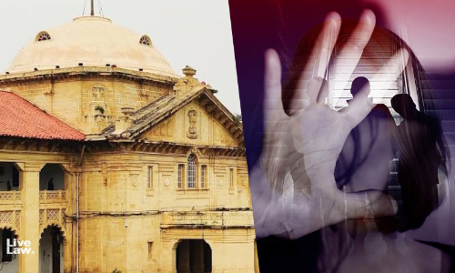 Police Peeping Into Private Life Rather Than Bringing Some Succor To Deserted Lady: Allahabad HC In Matrimonial Cruelty Case