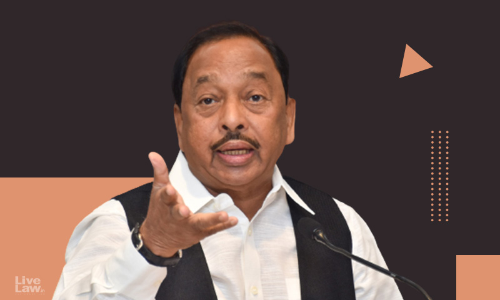 Wont Take Coercive Action Against Rane In The Nashik FIR: Maharashtra Govt. To Bombay HC Wont Take Coercive Action Against Rane In The Nashik FIR: Maharashtra Govt. To Bombay HC