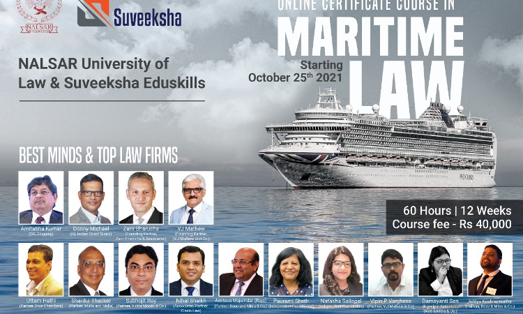 Certificate Course In Maritime Law By NALSAR University of Law and Suveeksha Eduskills Certificate Course In Maritime Law By NALSAR University of Law and Suveeksha Eduskills