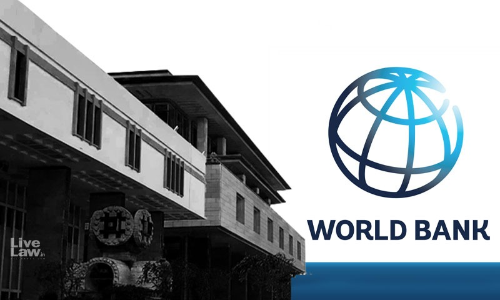 World Bank Not A Govt Agency Within Article 12 Of Constitution: Delhi High Court World Bank Not A Govt Agency Within Article 12 Of Constitution: Delhi High Court