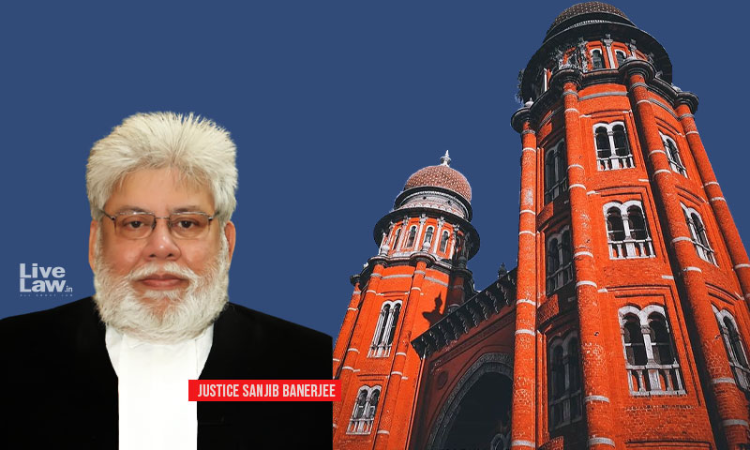 Breaking: SC Collegium Recommends Transfer of Madras High Court Chief Justice Sanjib Banerjee To Meghalaya HC Breaking: SC Collegium Recommends Transfer of Madras High Court Chief Justice Sanjib Banerjee To Meghalaya HC