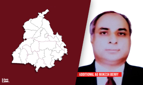 Dont Ridicule Or Diminish Senior Advocates Status & Dignity: Punjab AAG Mukesh Berry Tells Govt In Resignation Letter