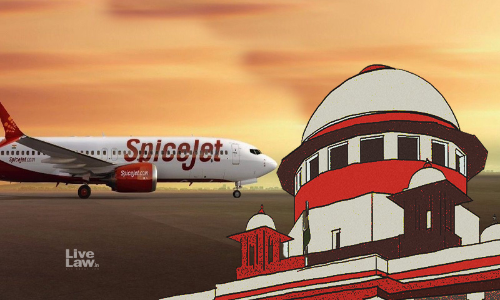 Supreme Court Dismisses SpiceJets Plea Against HC Order To Handover Aircraft Engines To Lessors Supreme Court Dismisses SpiceJets Plea Against HC Order To Handover Aircraft Engines To Lessors