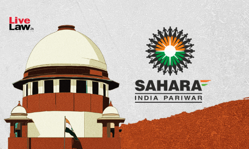 Supreme Court Rejects Sahara Companies Plea To Recall Order Imposing Rs 10 Lakhs Cost Supreme Court Rejects Sahara Companies Plea To Recall Order Imposing Rs 10 Lakhs Cost